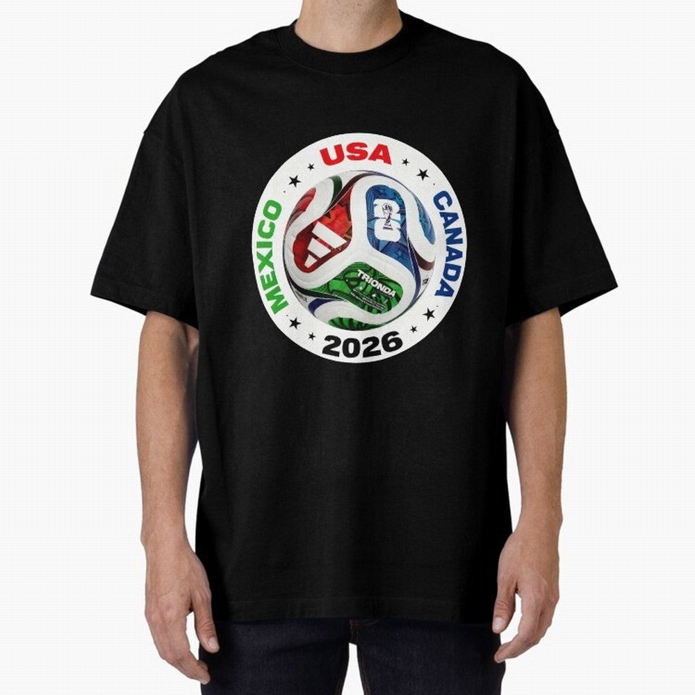 Trionda 26 Soccer Ball - North America 2026 Football Art Oversized T-Shirt Join Global Football Passion for FIFA World Cup 2026, Inspired by Messi, Germany, Football Passion, Legendary Performances, Festival Vibes and Supporter Community; Perfect