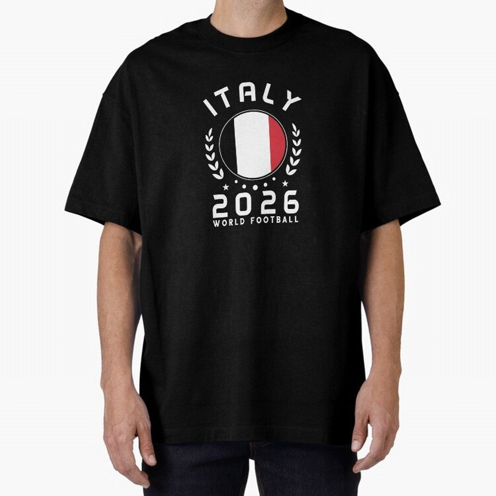 World Cup 2026 Italy Football Fan Italian Supporter T-Shirt_88563599 Oversized T-Shirt Showcase FIFA World Cup 2026 Driven by CR7 and Messi, England and Germany Energy, Stadium Chants, National Pride, Trophy Dreams and Unforgettable Football