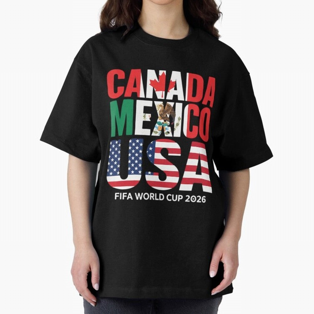 world cup 2026 hosts - canada mexico usa soccer fan Oversized T-Shirt Show Love for Legendary Goals in Global Football Passion for FIFA World Cup 2026, Built around CR7, Argentina, Global Supporter Spirit, Legendary Goals, National Colors and