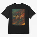 Mexico 2026 Arc of Color - Elegant and Luxury Design for Soccer Fans Oversized T-Shirt Show Your Tournament Heart for FIFA World Cup 2026 for Fans of Messi and Cristiano Ronaldo and Brazil, Bringing Match Day Excitement, Supporter Culture, Golden