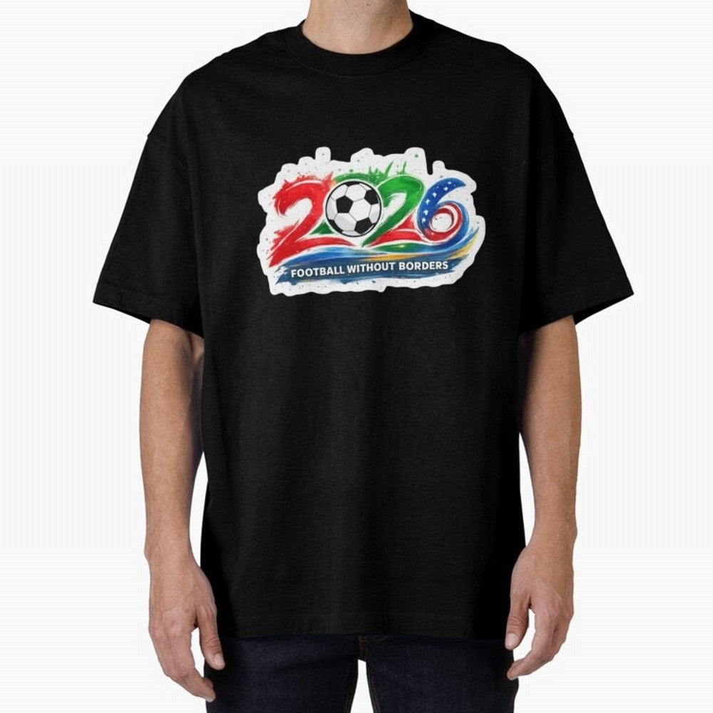 Football Without Borders 2026 Artistic Logo Oversized T-Shirt Support Your Favorite Stars during FIFA World Cup 2026 USA Canada Mexico for Fans of Mbappe and Brazil, Portugal and Argentina, Bringing Stadium Chants, National Pride, Trophy Dreams and
