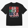 Canada Mexico USA 2026 World Cup Host Nations Oversized T-Shirt Live for the Drama of FIFA World Cup 2026 Built around Messi, CR7 and Mbappe, France Energy, Football Festival Excitement, Trophy Ambitions, Country Rivalries and Star Player Buzz;