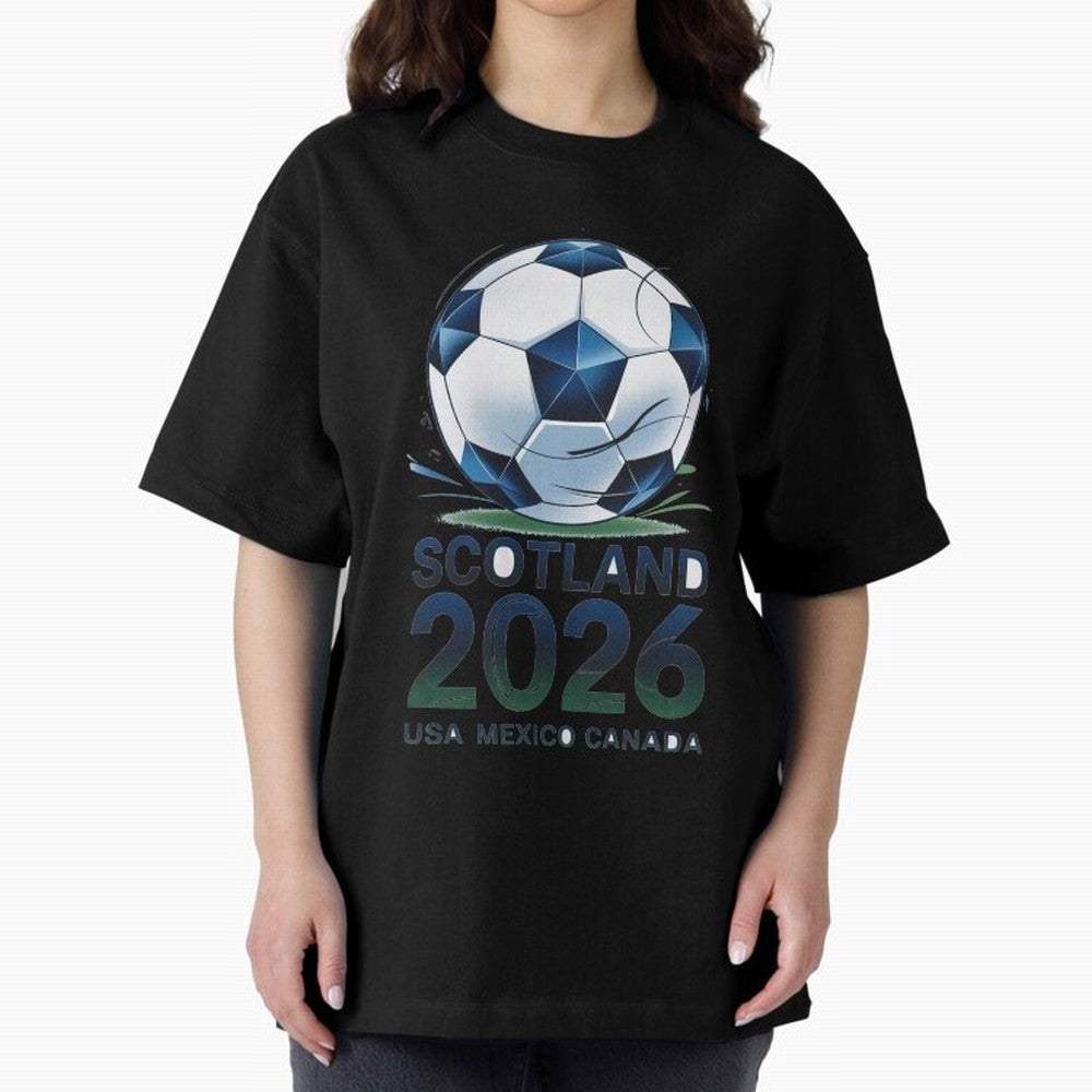Scotland Soccer Football Design 2026 Oversized T-Shirt Support Match Day Hype around FIFA World Cup 2026 USA Canada Mexico, CR7 and Messi, England and Germany, Stadium Memories, Football Loyalty, International Chants and Championship Tradition;