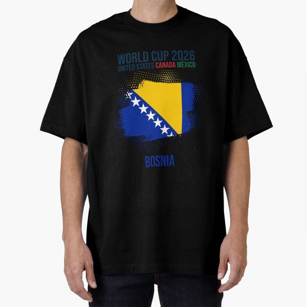 BOSNIA WORLD CUP 2026 Oversized T-Shirt Celebrate Supporters United by Match Day Hype around FIFA World Cup 2026, Haaland and Mbappe, Spain and Netherlands, Retro Football Energy, Iconic Rivalries, Trophy Chase Drama and Stadium Atmosphere; Perfect