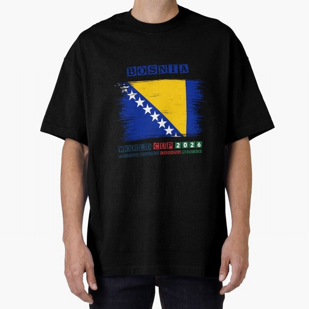 BOSNIA WORLD CUP 2026 Oversized T-Shirt Honor Football Greatness during Match Day Hype around FIFA World Cup 2026 Group Stage, Mbappe and Neymar, France and Portugal, Global Supporter Spirit, Legendary Goals, National Colors and Tournament