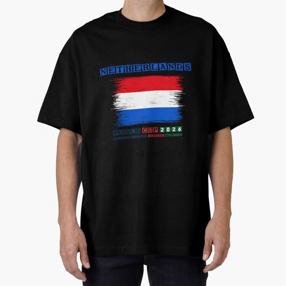 NETHERLANDS WORLD CUP 2026 Oversized T-Shirt Bring a Champion Mindset to the FIFA World Cup 2026 Group Stage Journey through CR7 Highlights, Portugal Pride, Football History, Final Match Energy, Crowd Noise and Once in a Lifetime Moments; Ideal for