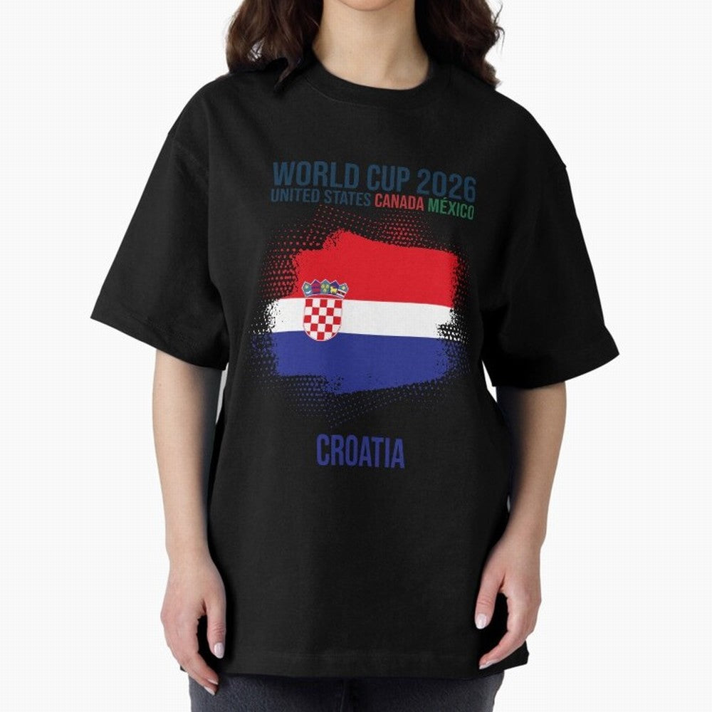 CROATIA WORLD CUP 2026 Oversized T-Shirt Capture FIFA World Cup 2026 USA Canada Mexico Spirit, Centered on England, France and Netherlands, Messi, CR7 and Mbappe, Football History, Final Match Energy, Crowd Noise and Once in a Lifetime Moments;