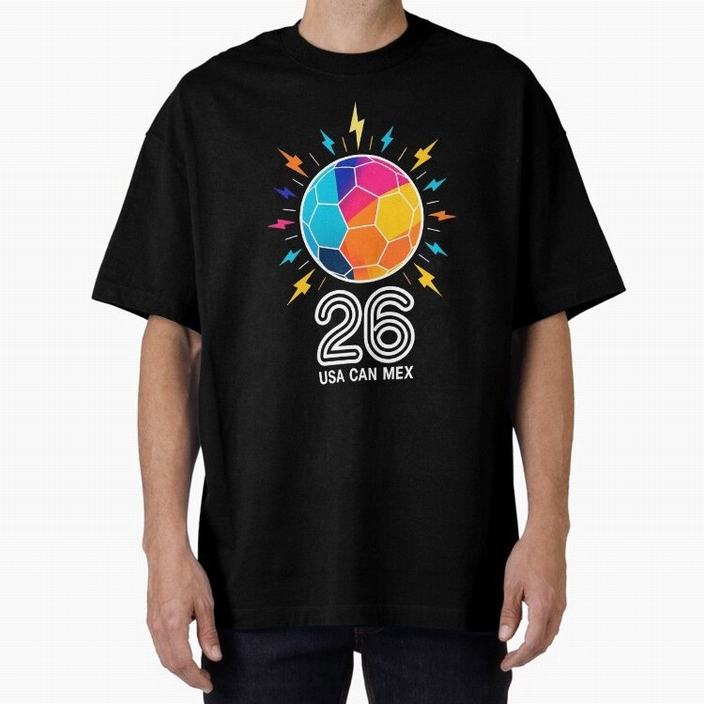 2026 Colorful Soccer Ball USA Canada Mexico 26 Oversized T-Shirt Represent the Passion of FIFA World Cup 2026 USA Canada Mexico for Fans of CR7 and Argentina, Bringing Game Day Rituals, Football Legends, Country Pride and the Road to the Final;