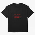 Too pretty to understand football Oversized T-Shirt Celebrate National Team Dreams in Match Day Hype around FIFA World Cup 2026 USA Canada Mexico, CR7 and Messi, England, France and Netherlands, Worldwide Fan Energy, Dramatic Goals, Stadium Lights