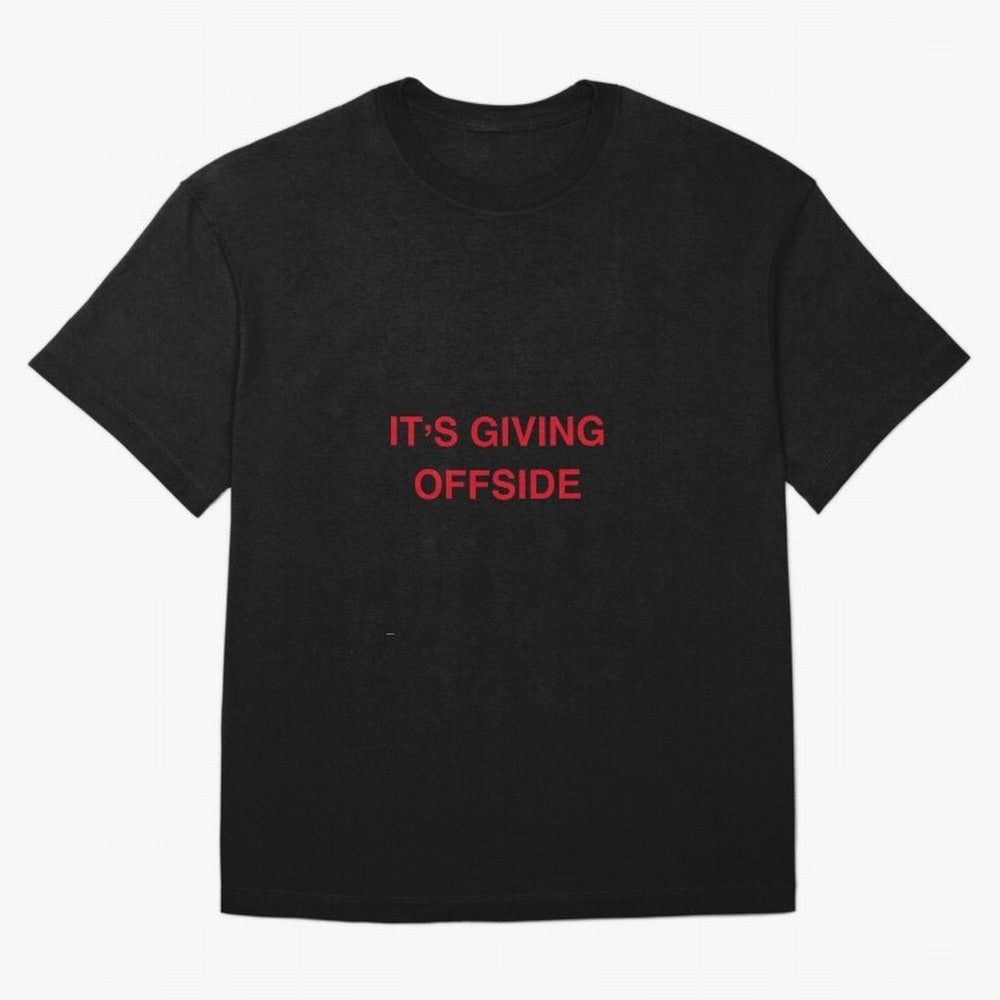 It¡¯s giving offside Oversized T-Shirt Show Support during Global Football Passion for FIFA World Cup 2026 USA Canada Mexico, Driven by Mbappe, Portugal, Supporter Pride, Iconic Celebrations, Legendary Names and Global Match Day Energy; Ideal for