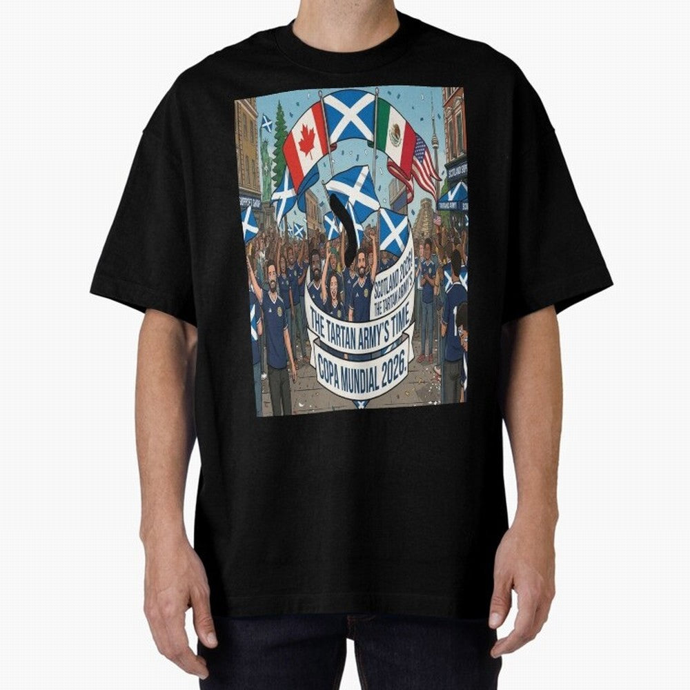 Scotland World Cup 2026 Oversized T-Shirt Share Global Football Passion for FIFA World Cup 2026, Celebrating Neymar, England, France and Netherlands, Championship Spirit, Famous Goals, Roaring Crowds and International Football Unity; Created for