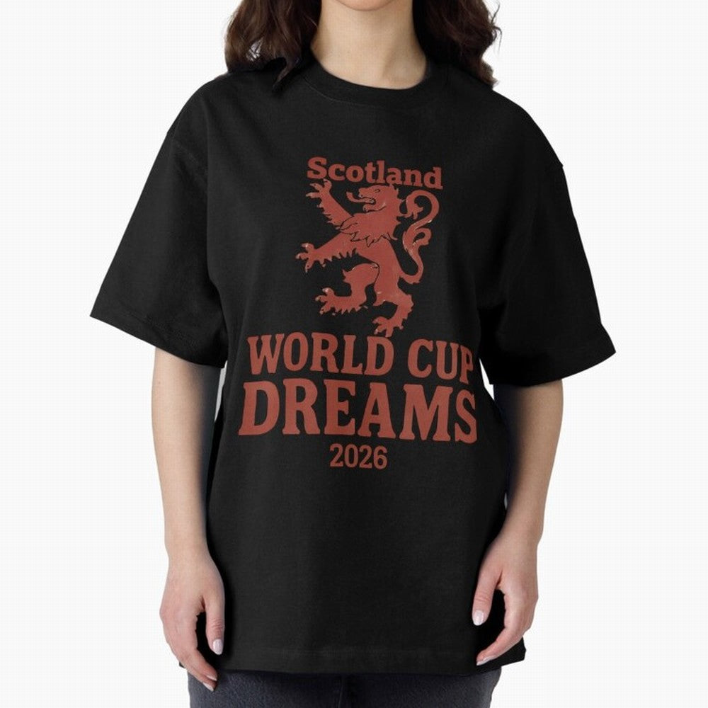 Scotland World Cup Dreams 2026 Oversized T-Shirt Bring Trophy Dreams to FIFA World Cup 2026 Spirit, Filled with Spain and Netherlands, Cristiano Ronaldo, Classic Soccer Heritage, Championship Pressure, Fan Loyalty and International Pride; Made for