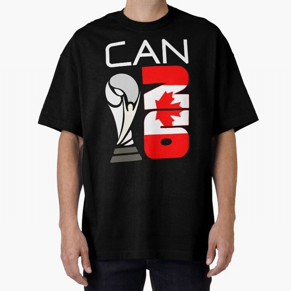 Canada 2026 Soccer World Cup Trophy Canadian Flag Design Oversized T-Shirt Bring Bold Fan Energy to Global Football Passion for FIFA World Cup 2026 USA Canada Mexico, Made for Mbappe and Neymar, Spain, Classic Soccer Heritage, Championship
