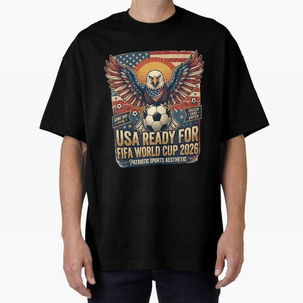 SA FIFA World Cup 2026 Soccer Pride Design For American Football Fans Oversized T-Shirt Make Game Day About FIFA World Cup 2026 Spirit, Connected to Argentina and Brazil, Messi, Champion Mindset, Group Stage Buzz, Knockout Tension and Passionate