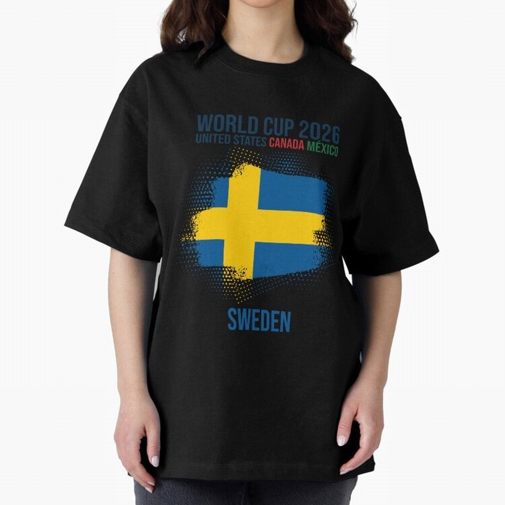 SWEDEN WORLD CUP 2026 Oversized T-Shirt Make Every Kick Count in FIFA World Cup 2026 Spirit, Connected to France, CR7, Soccer Culture, Superstar Moments, National Team Dreams and Competitive Fire; Perfect for Fans, Collectors, Family Gatherings,