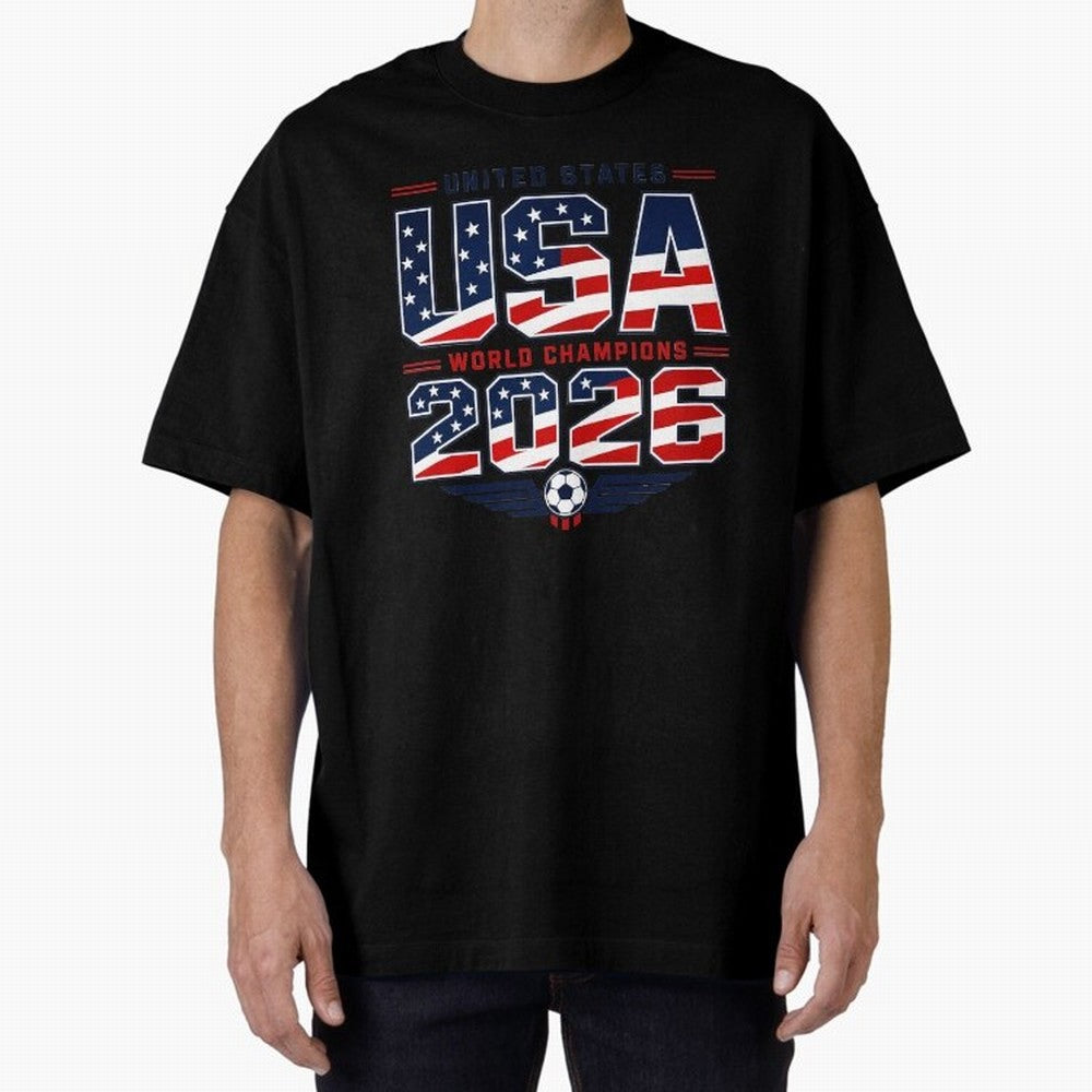 USA World Champions 2026 ¨C Patriotic Soccer Fan Shirt Oversized T-Shirt Bring Match Day Fire to FIFA World Cup 2026 for Fans of Messi, CR7 and Mbappe and Portugal, Bringing Goal Celebration Energy, Supporter Heritage, Football Icons and Worldwide