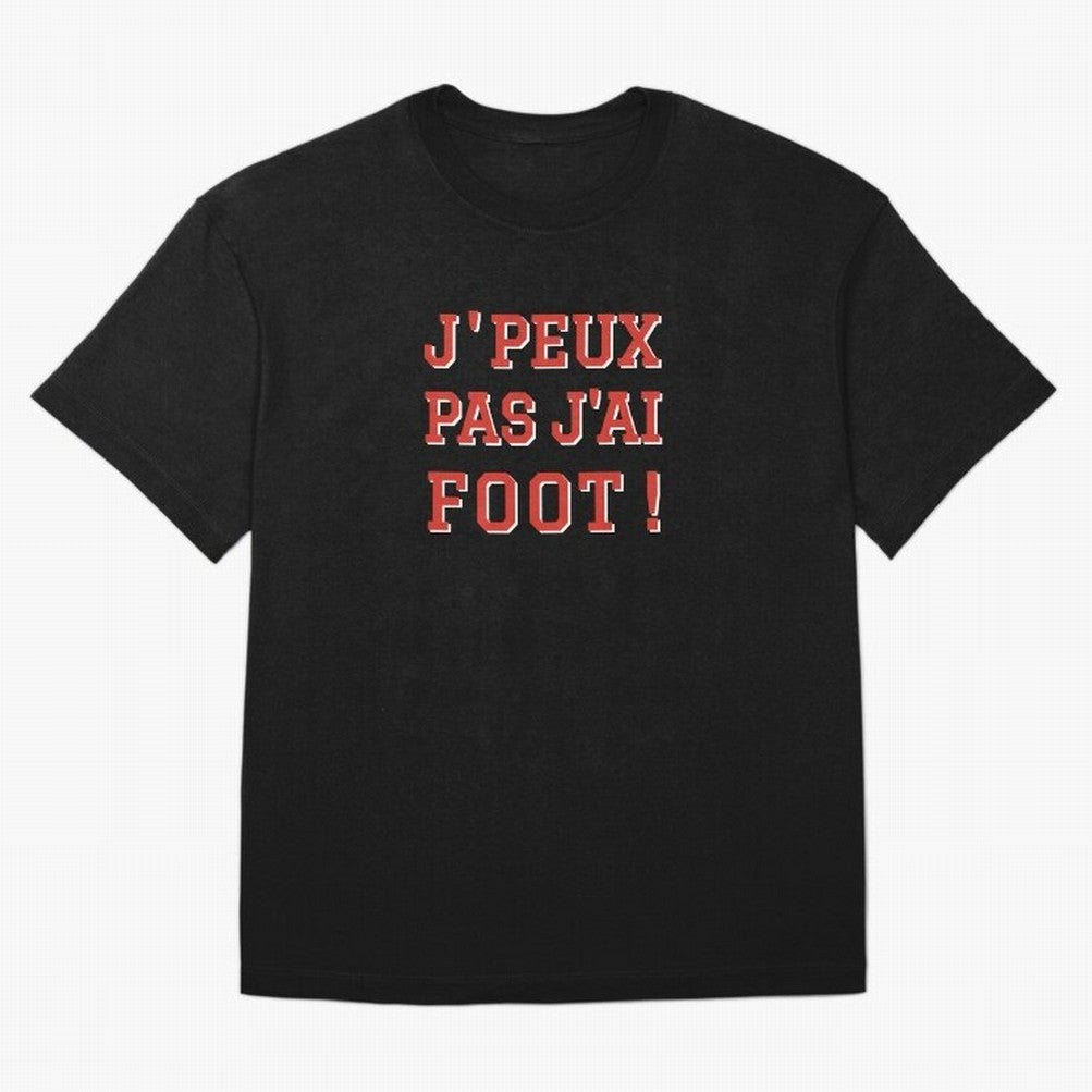 J'peux pas, j'ai foot Oversized T-Shirt Stand Proud for FIFA World Cup 2026 USA Canada Mexico for Fans of Neymar, Haaland and Cristiano Ronaldo and Germany, Bringing Game Day Rituals, Football Legends, Country Pride and the Road to the Final; Great