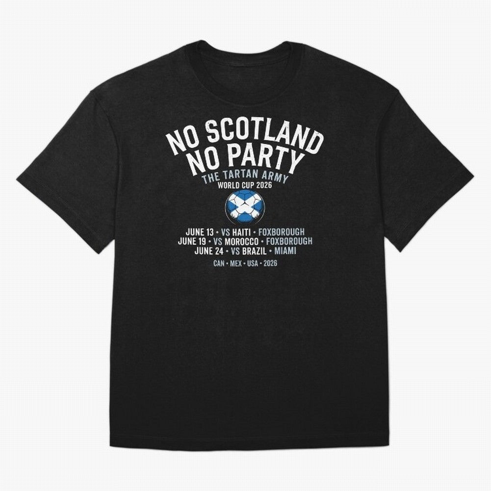 No Scotland No Party 2026 Oversized T-Shirt Celebrate Fan Culture around Match Day Hype around FIFA World Cup 2026, CR7 and Messi, Argentina and Brazil, Stadium Memories, Football Loyalty, International Chants and Championship Tradition; Great for