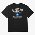 No Scotland No Party 2026 Oversized T-Shirt Celebrate Fan Culture around Match Day Hype around FIFA World Cup 2026, CR7 and Messi, Argentina and Brazil, Stadium Memories, Football Loyalty, International Chants and Championship Tradition; Great for