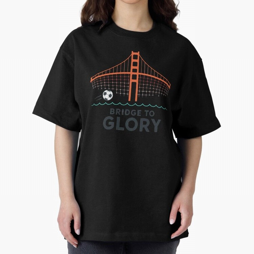 Bridge to Glory Oversized T-Shirt Keep Football History Alive during FIFA World Cup 2026 Group Stage for Fans of Messi and Netherlands, Bringing Goal Celebration Energy, Supporter Heritage, Football Icons and Worldwide Tournament Joy; Perfect for