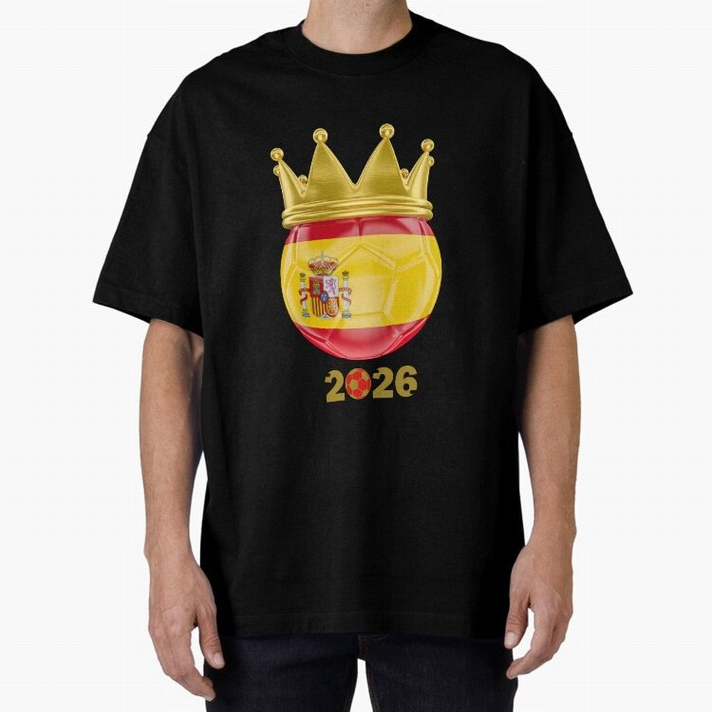 Spain Football Champion Crown 2026 Oversized T-Shirt Celebrate Fan Favorites in Match Day Hype around FIFA World Cup 2026, Haaland and Mbappe, Brazil, Sports Nostalgia, International Competition, Famous Players and Unforgettable Victories; Perfect