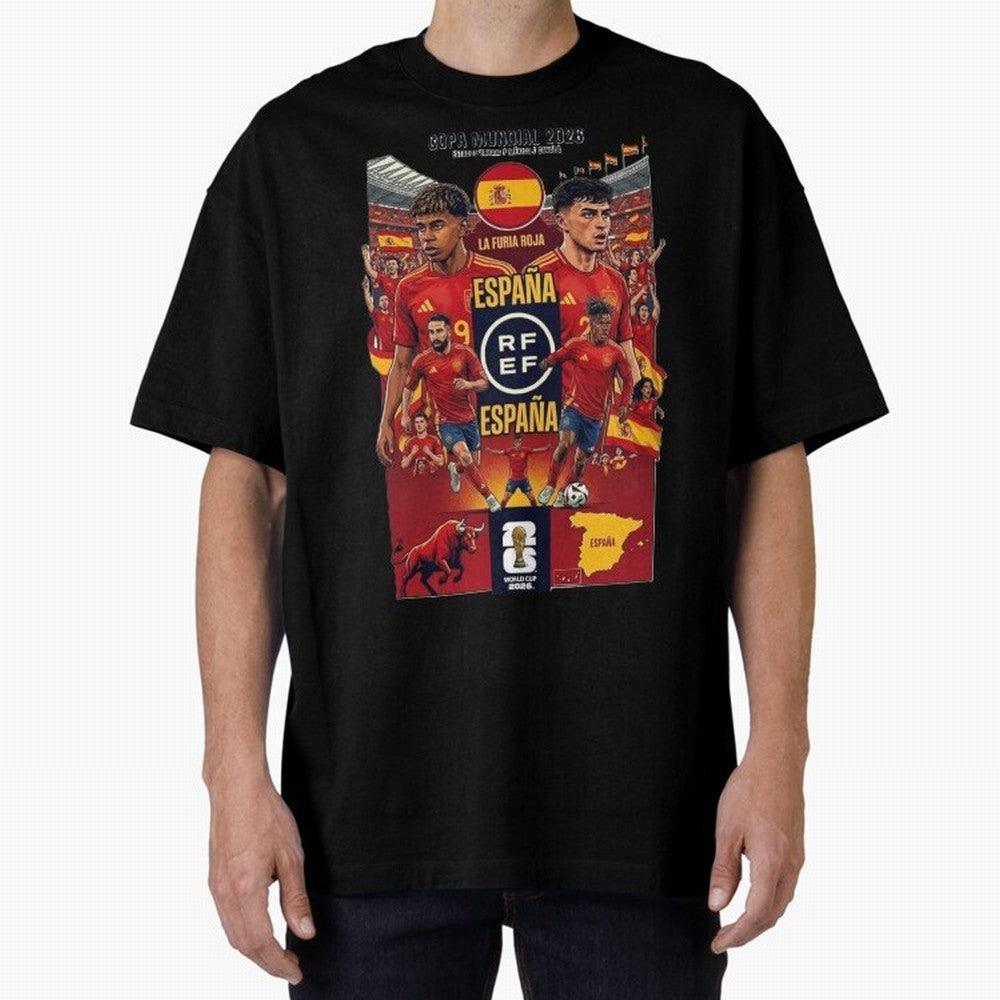 Spain 2026 ¨C La Furia Roja World Cup Poster Oversized T-Shirt Represent FIFA World Cup 2026 Spirit, Capturing France, Messi, CR7 and Mbappe, Fan Favorite Moments, National Team Passion, Big Match Drama and Soccer History; Made for Die Hard