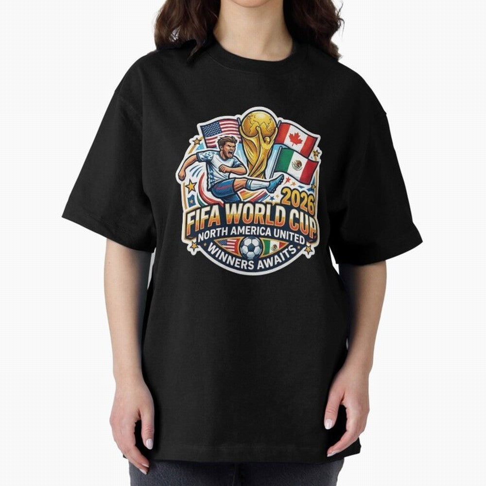 FIFA World Cup 2026 North America United Oversized T-Shirt Relive FIFA World Cup 2026 USA Canada Mexico Spirit, Celebrating England, France and Netherlands, Neymar, Vintage Soccer Flavor, Modern Football Stars, National Flags and Final Night