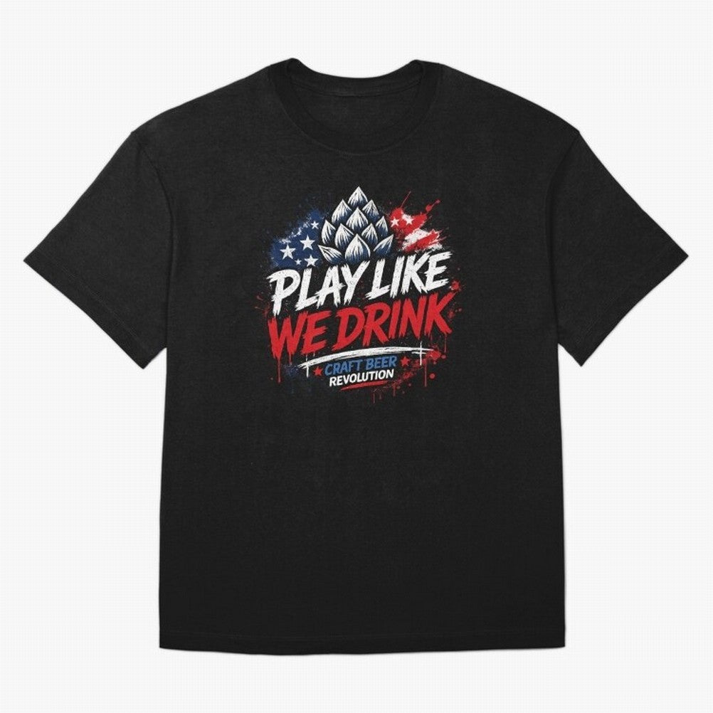 Play Like We Drink ¨C Craft Beer Revolution Oversized T-Shirt Celebrate the Road through Global Football Passion for FIFA World Cup 2026 Group Stage, Highlighting Mbappe, France and Portugal, Goal Celebration Energy, Supporter Heritage, Football