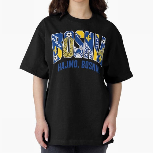 Bosnia Hajmo Bosna Football Soccer Fan Bosnian Supporter Flag Oversized T-Shirt Celebrate National Team Dreams in FIFA World Cup 2026 Spirit, with France, Messi, Vintage Soccer Flavor, Modern Football Stars, National Flags and Final Night Emotion;