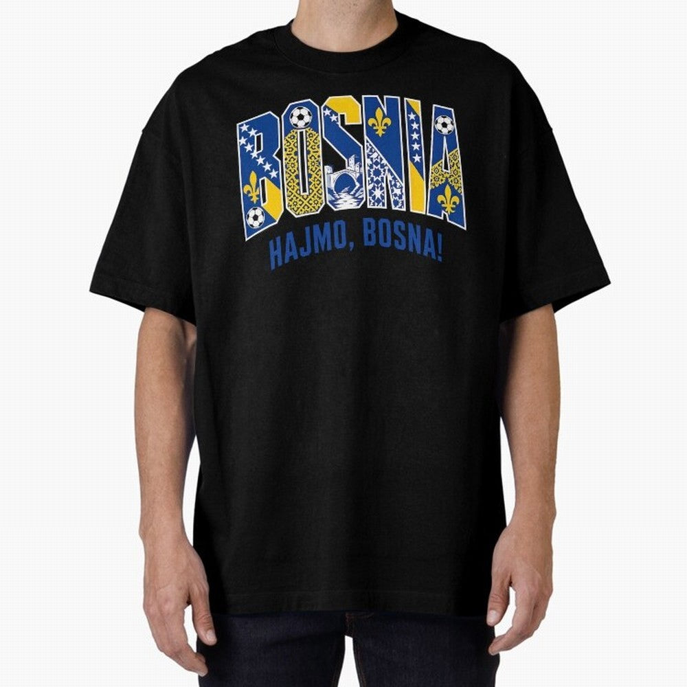 Bosnia Hajmo Bosna Football Soccer Fan Bosnian Supporter Flag Oversized T-Shirt Celebrate National Team Dreams in FIFA World Cup 2026 Spirit, with France, Messi, Vintage Soccer Flavor, Modern Football Stars, National Flags and Final Night Emotion;